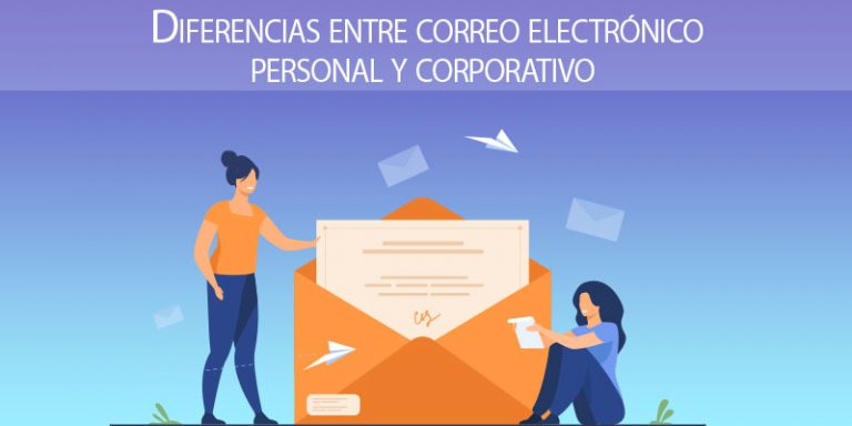 Diferencias Entre Correo Electr Nico Personal Y Corporativo El Blog